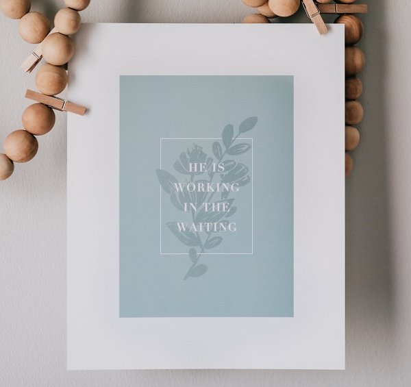 He is Working in the Waiting Christian Art Print