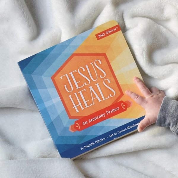 Jesus Heals Board Book: An Anatomy Primer