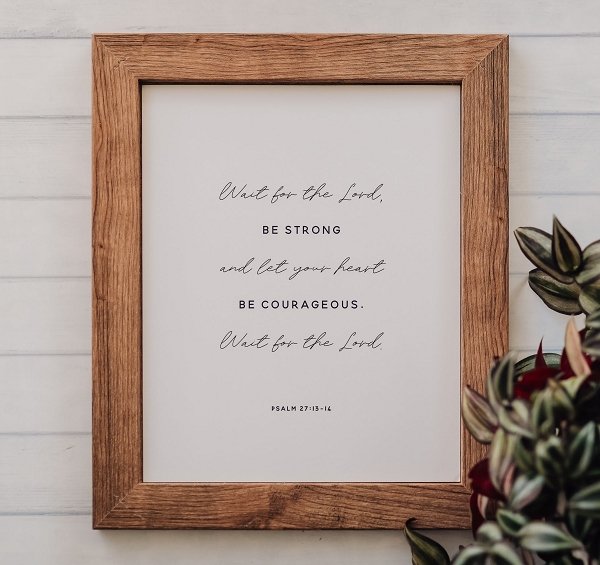 Psalm 27:14 Christian Art Print