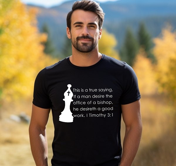 I Timothy 3:1 Made in USA Christian T-Shirt 