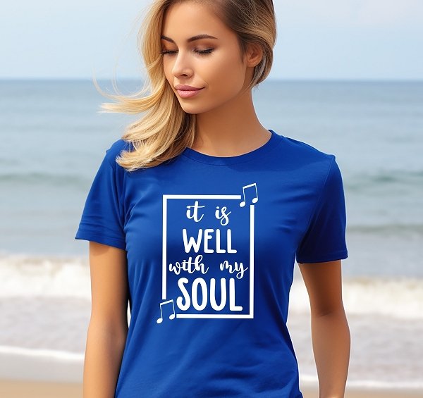 It is Well with My Soul Made in USA Christian T-Shirt