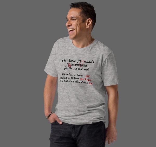 The Great Physician Made in USA Christian T-Shirt